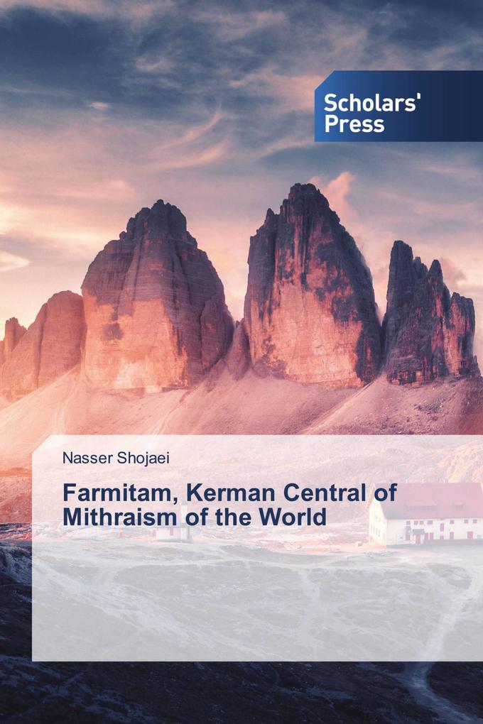 Farmitam Kerman Central of Mithraism of the World