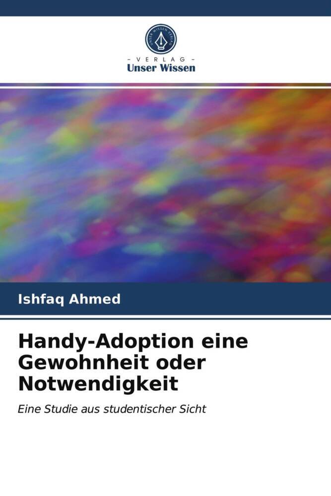Handy-Adoption eine Gewohnheit oder Notwendigkeit