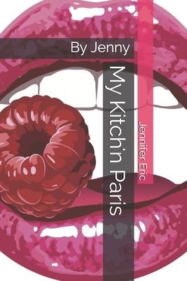 My Kitch‘n Paris: By Jenny