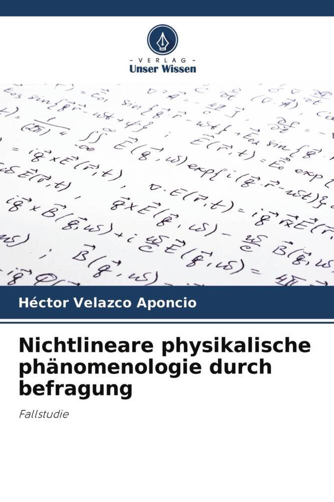 Nichtlineare physikalische phänomenologie durch befragung