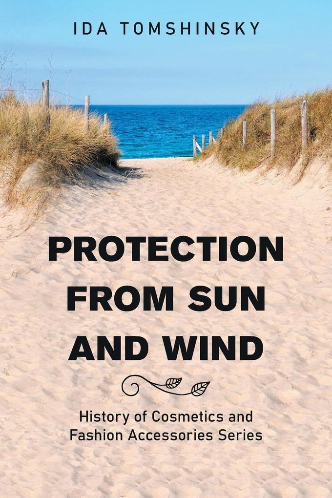 Protection from Sun and Wind