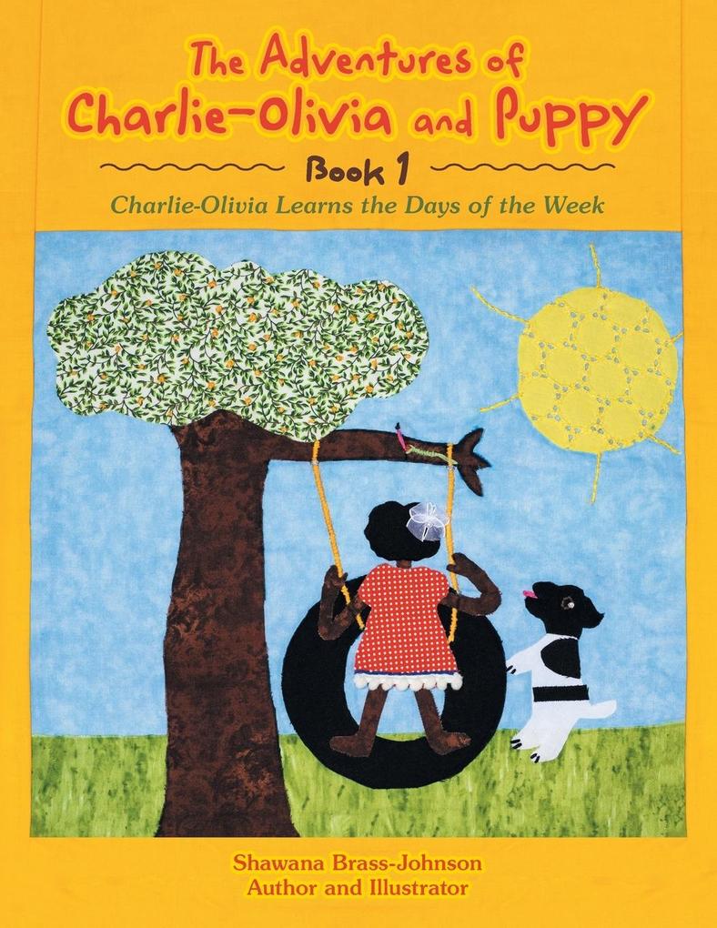 The Adventures of Charlie-Olivia and Puppy- Book 1