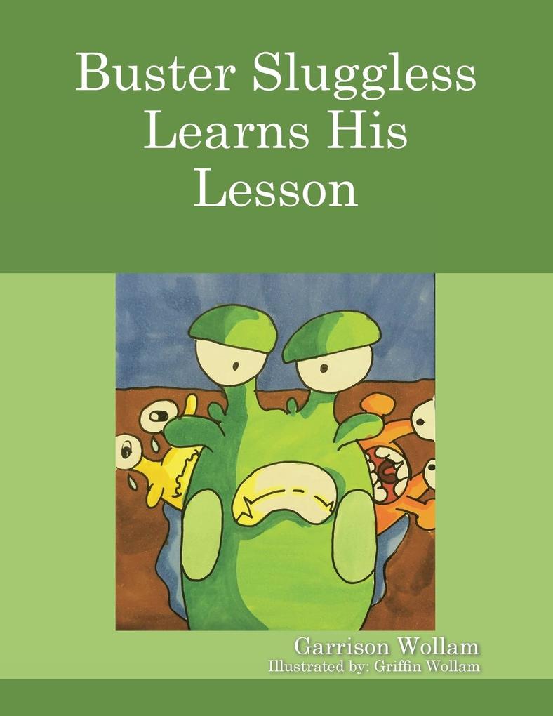 Buster Sluggless Learns His Lesson