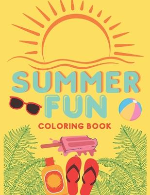Summer Fun: Summer Inspired Coloring Book Relaxing Stress Relieving Summer s Color Therapy