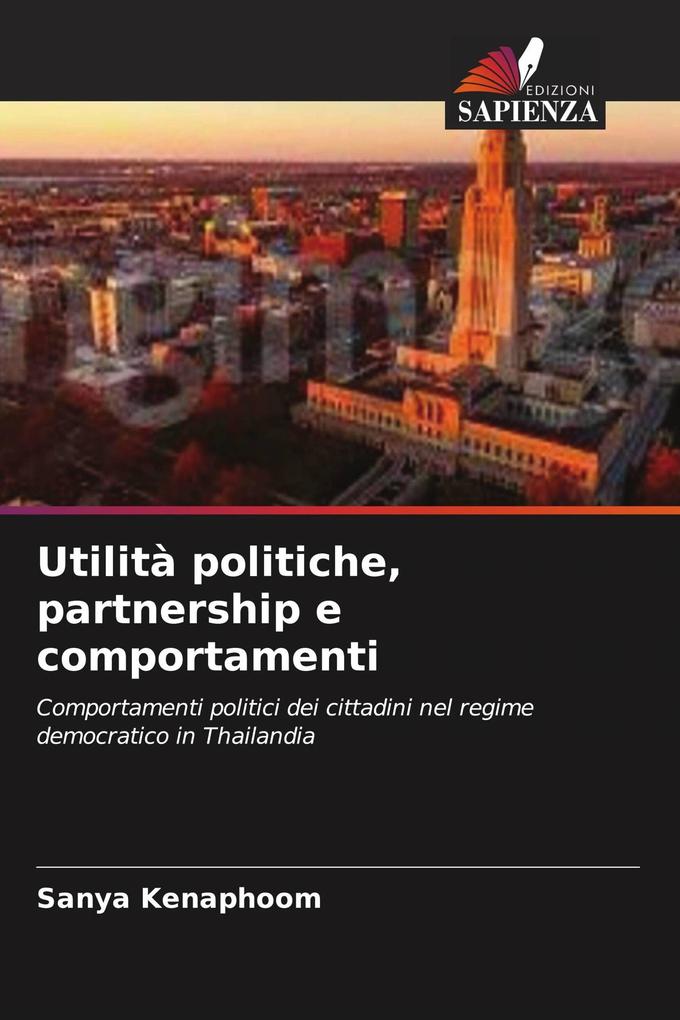 Utilità politiche partnership e comportamenti