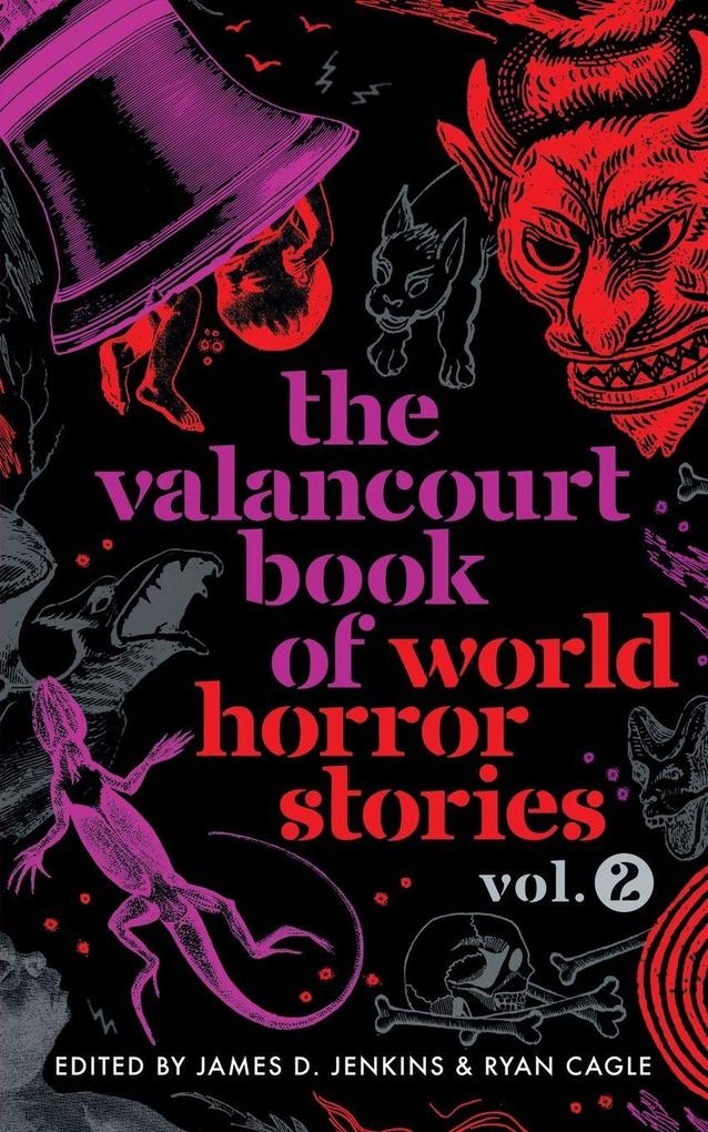 The Valancourt Book of World Horror Stories volume 2