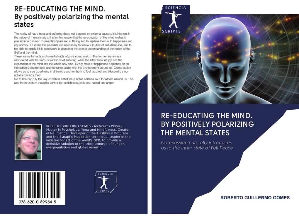 RE-EDUCATING THE MIND. By positively polarizing the mental states