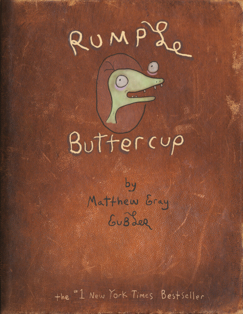 Rumple Buttercup: A Story of Bananas Belonging and Being Yourself Heirloom Edition