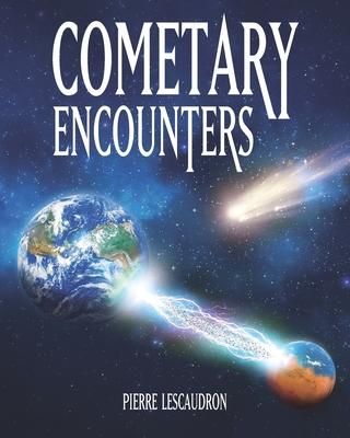 Cometary Encounters: Flash-Frozen Mammoths Mars-Earth Discharge Comet Venus and the 3600-Year Cometary Cycle