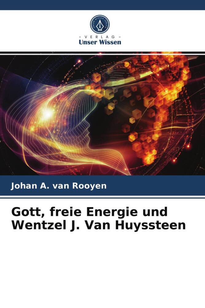 Gott freie Energie und Wentzel J. Van Huyssteen
