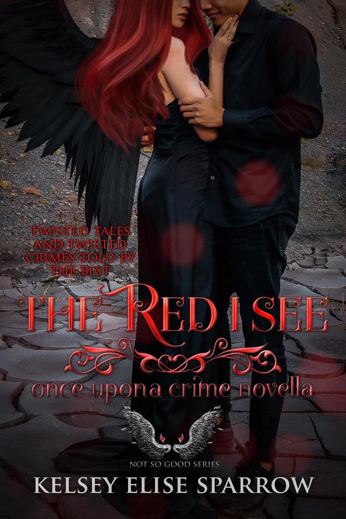 The Red I See (Once Upon A Crime #1)