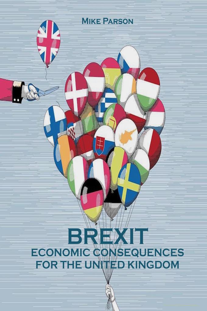 Brexit Economic Consequences For The United Kingdom