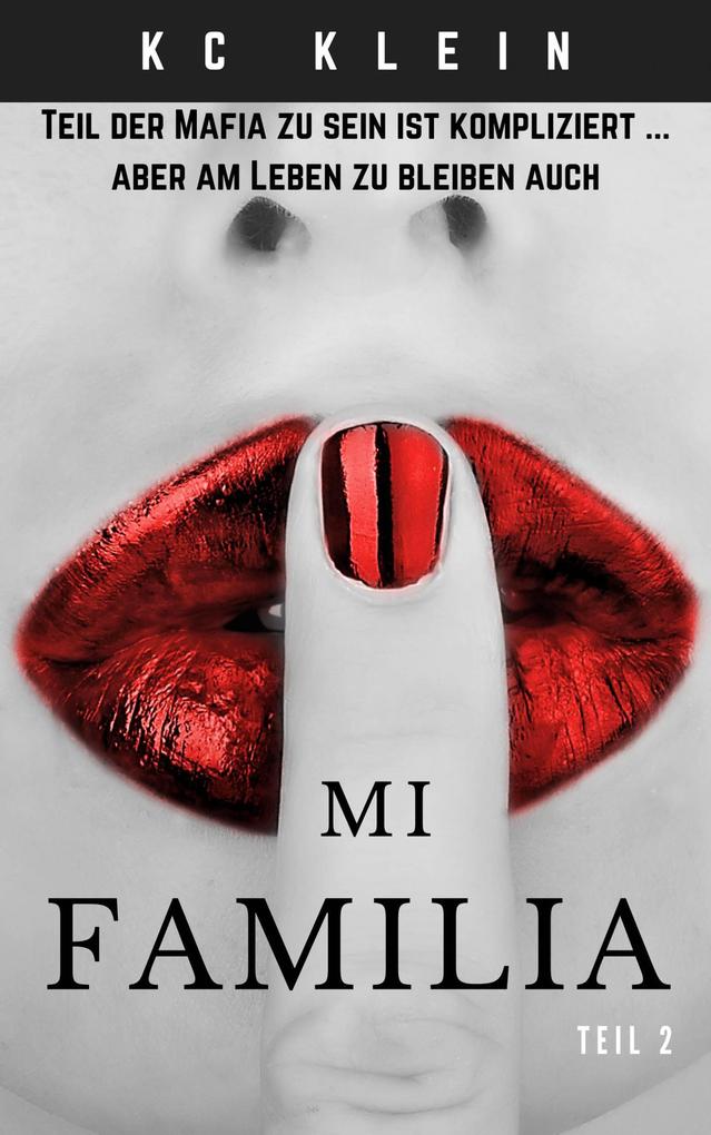 Mi Familia - Teil 2 (Verheiratet mit der Mafia #2)