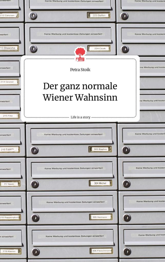 Image of Der ganz normale Wiener Wahnsinn. Life is a Story - story.one