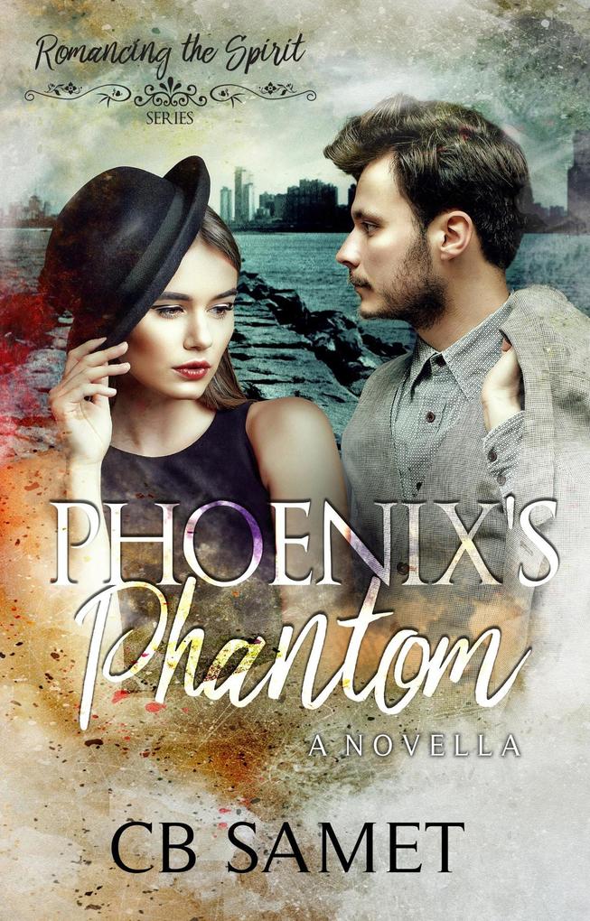 Phoenix‘s Phantom (Romancing the Spirit Series #17)