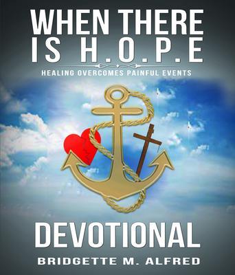 When There is H.O.P.E Devotional