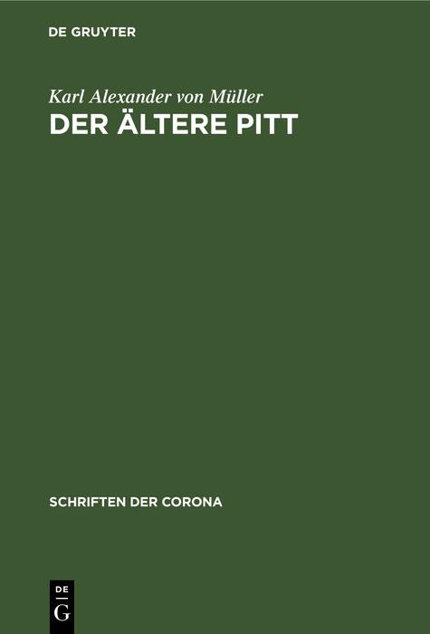 Der ältere Pitt - Karl Alexander von Müller
