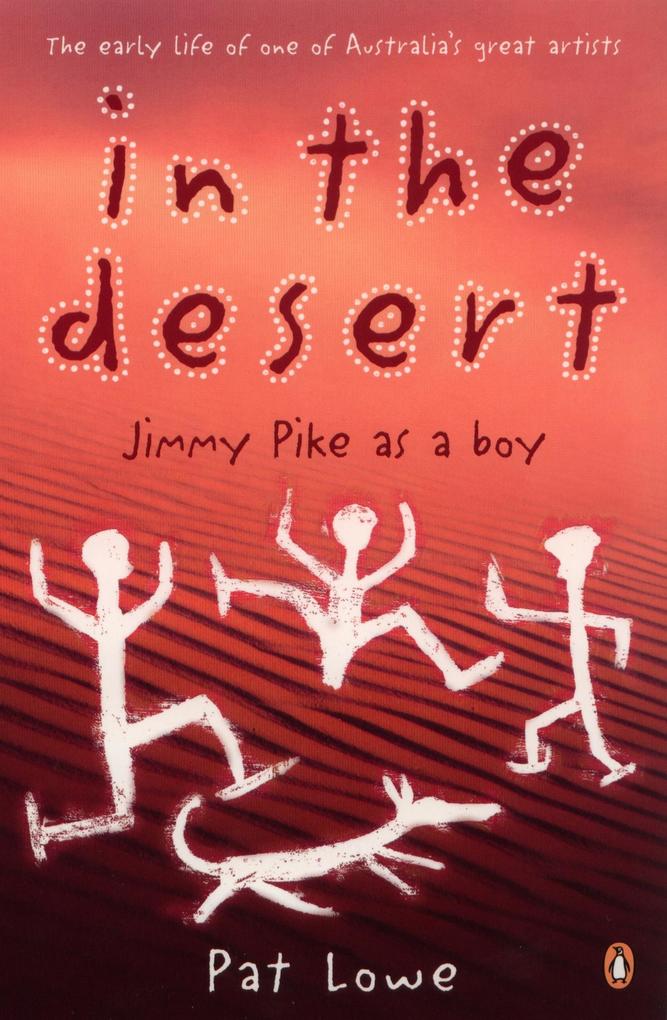 In the Desert: Jimmy Pike As a Boy