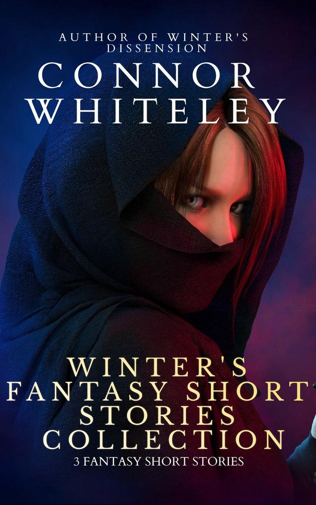 Winter‘s Fantasy Short Story Collection (Fantasy Trilogy Books #6)
