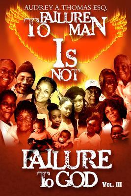Failure to Man is Not Failure to God
