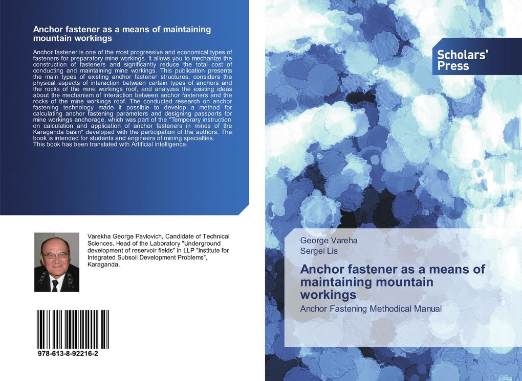 Anchor fastener as a means of maintaining mountain workings
