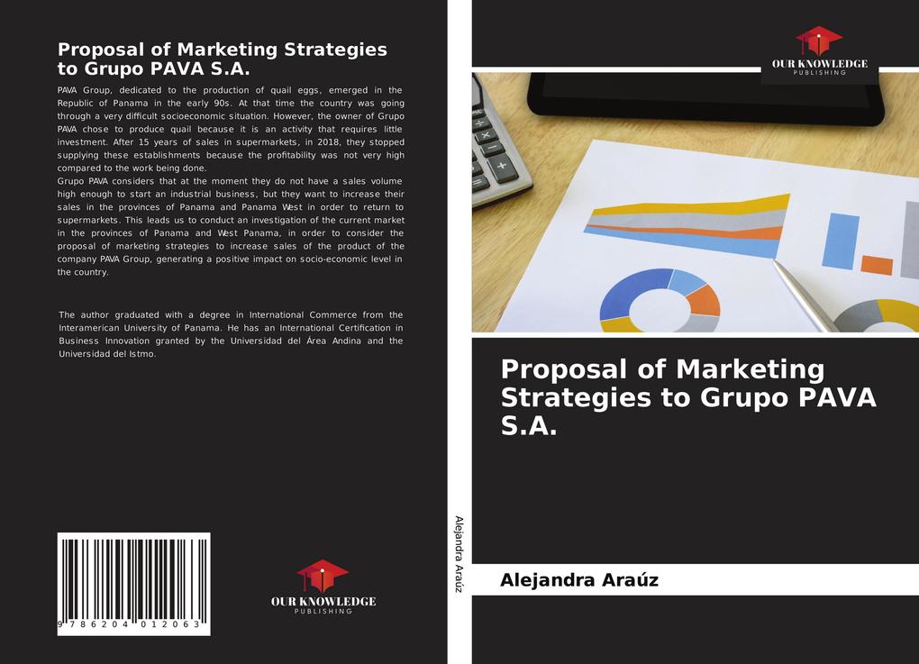 Proposal of Marketing Strategies to Grupo PAVA S.A.