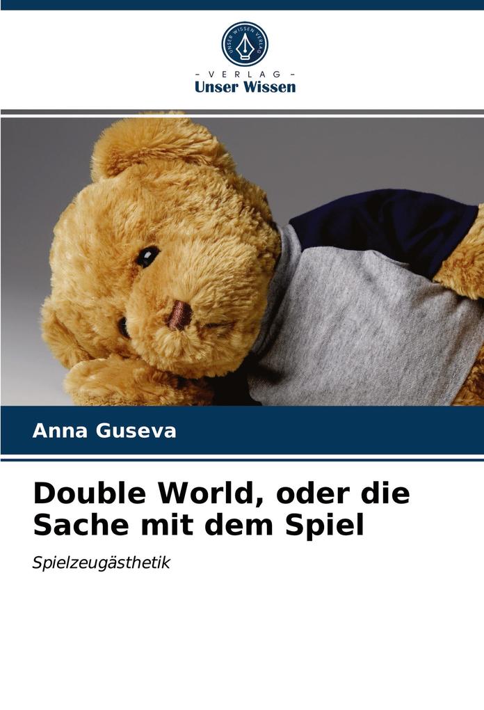 Double World oder die Sache mit dem Spiel