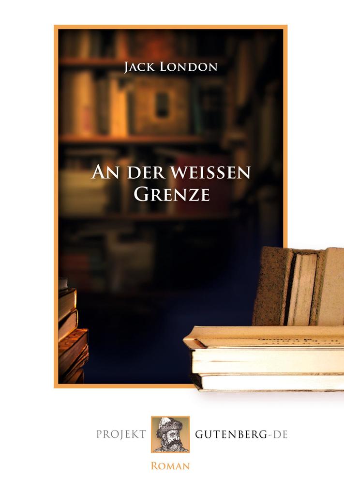 Image of An der weißen Grenze