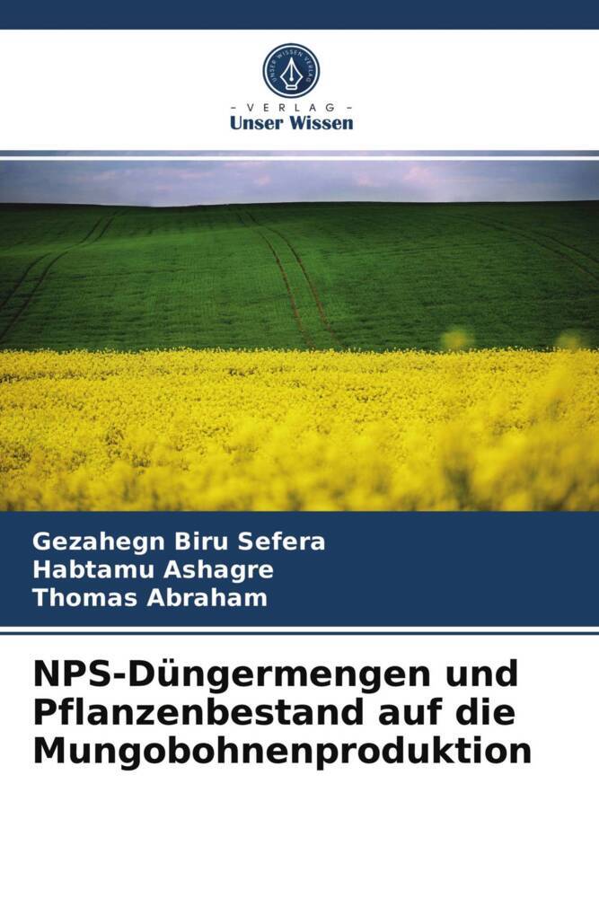 NPS-Düngermengen und Pflanzenbestand auf die Mungobohnenproduktion