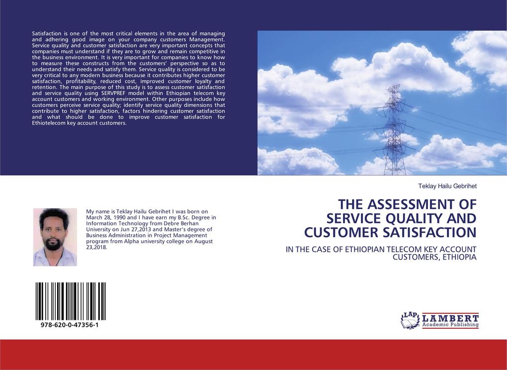 THE ASSESSMENT OF SERVICE QUALITY AND CUSTOMER SATISFACTION