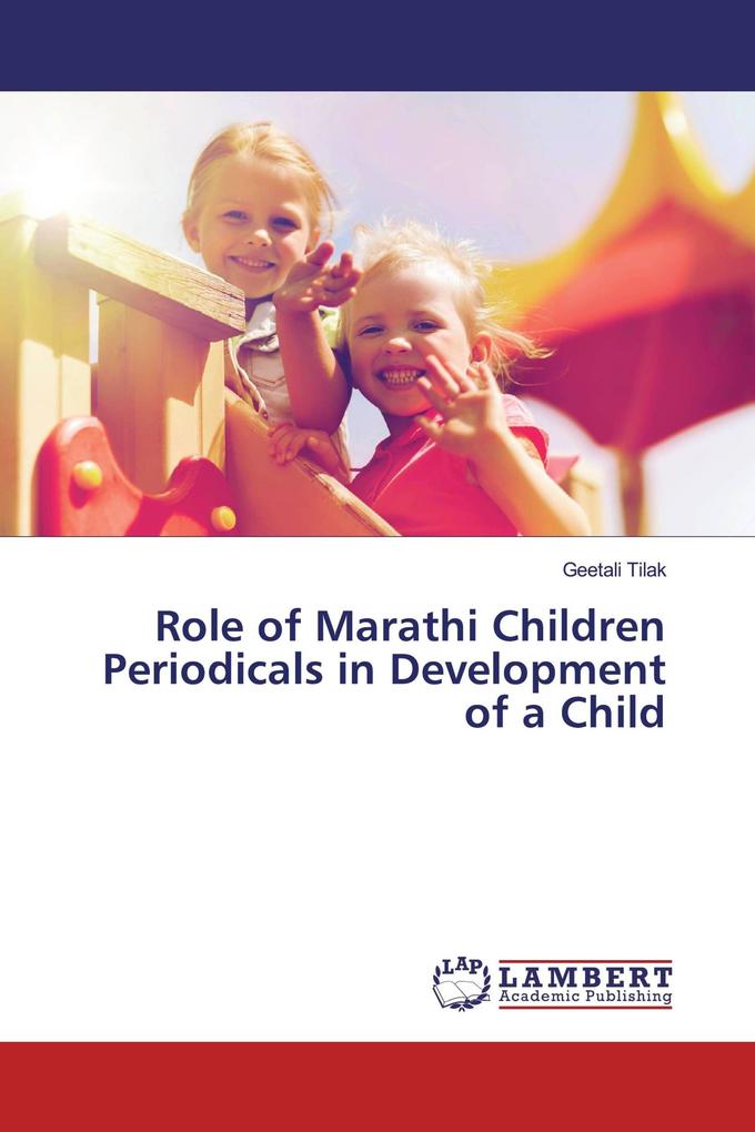 Role of Marathi Children Periodicals in Development of a Child