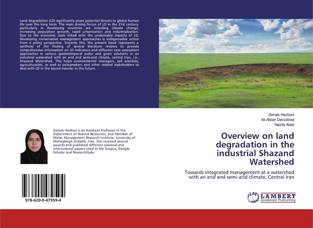 Overview on land degradation in the industrial Shazand Watershed