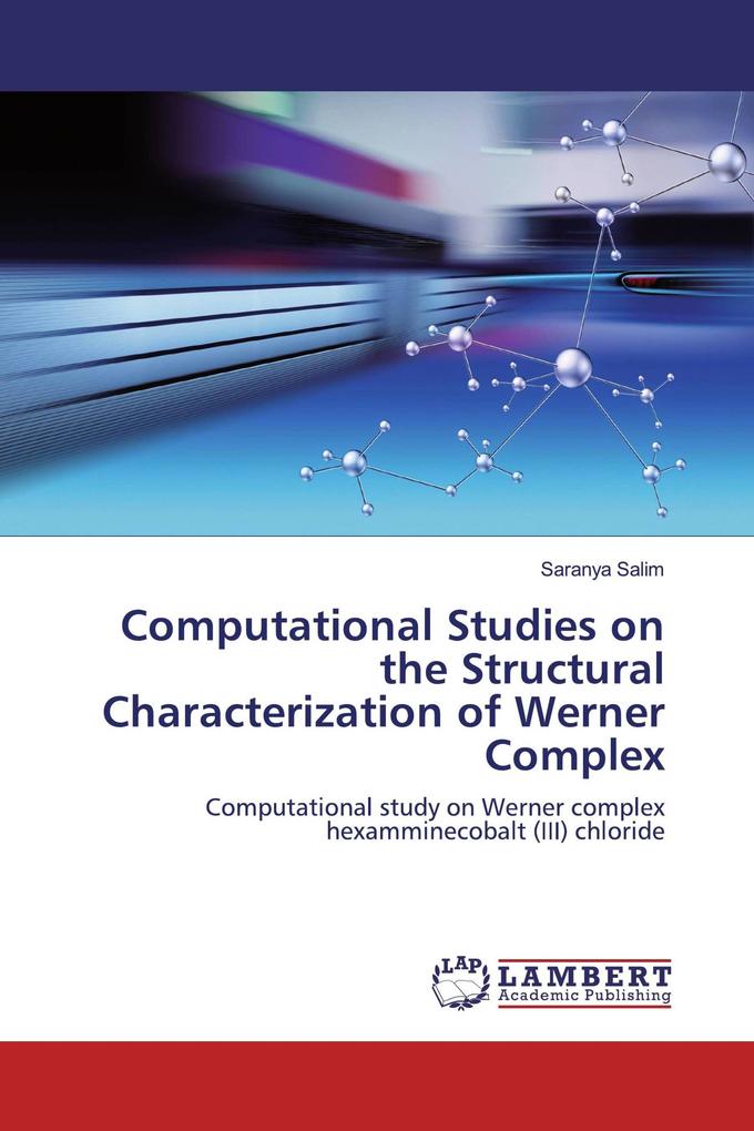 Computational Studies on the Structural Characterization of Werner Complex