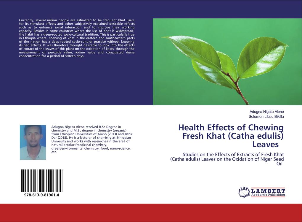 Health Effects of Chewing Fresh Khat (Catha edulis) Leaves