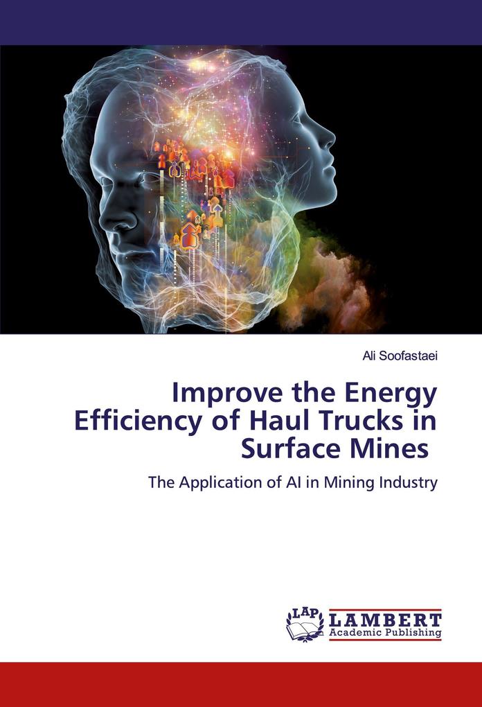 Improve the Energy Efficiency of Haul Trucks in Surface Mines