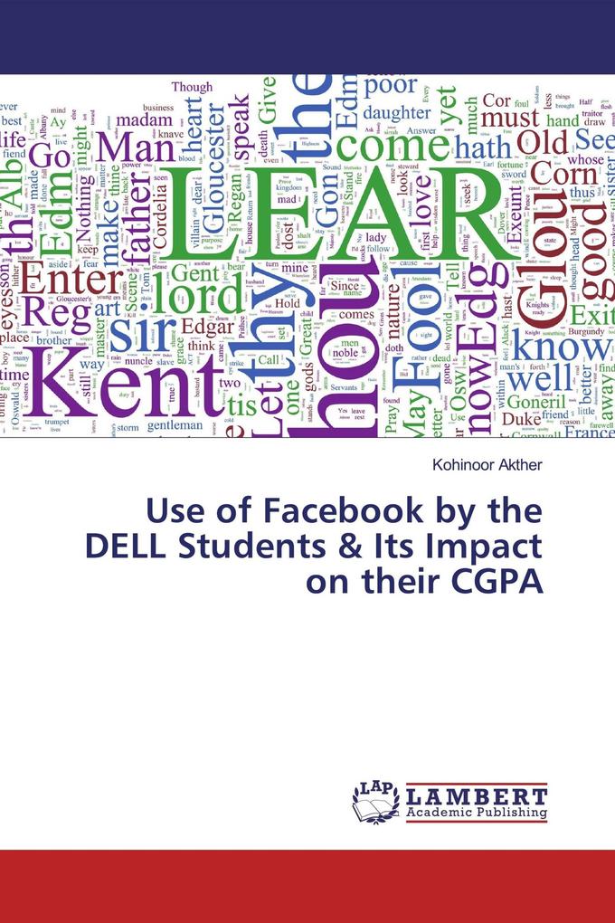 Use of Facebook by the DELL Students & Its Impact on their CGPA