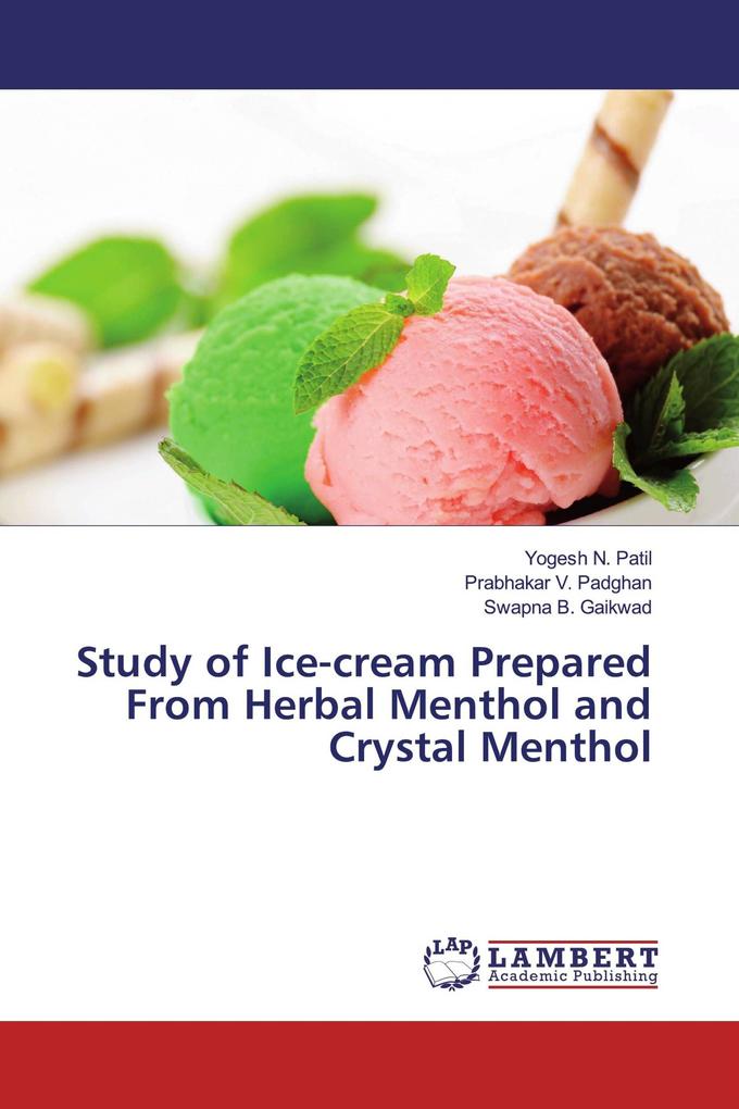 Study of Ice-cream Prepared From Herbal Menthol and Crystal Menthol