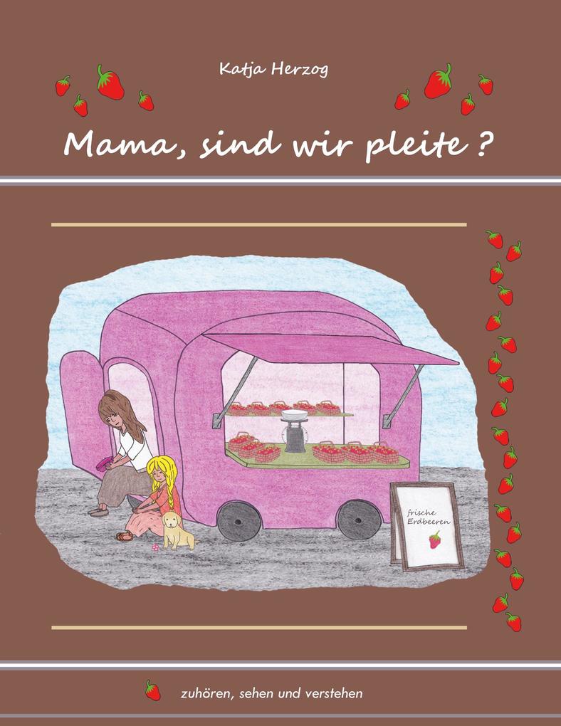 Image of Mama sind wir pleite?