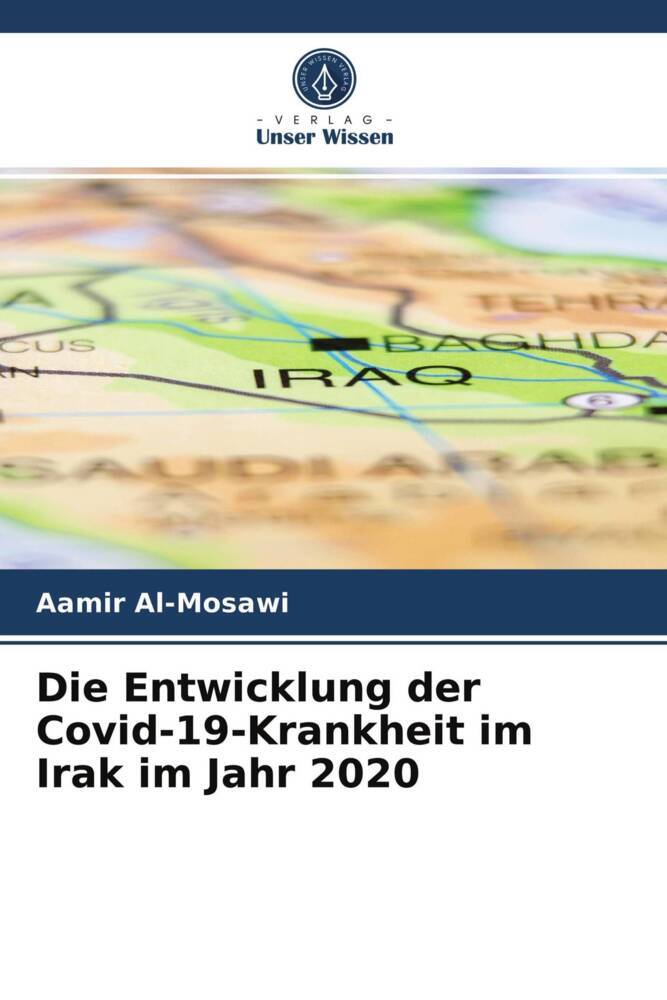 Die Entwicklung der Covid-19-Krankheit im Irak im Jahr 2020