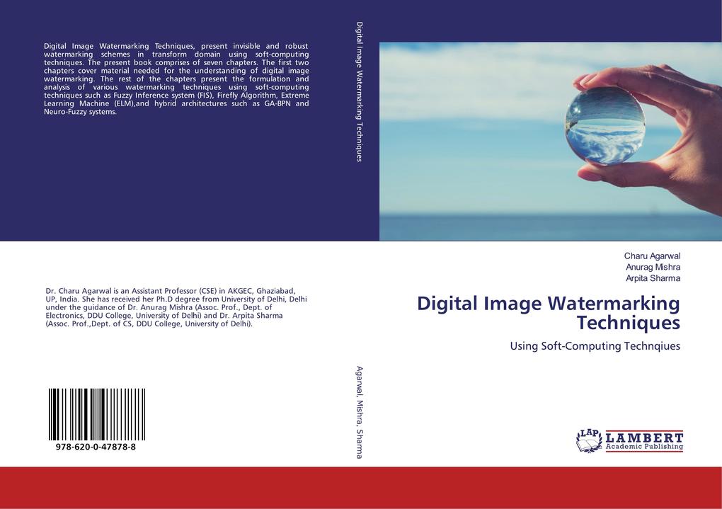 Digital Image Watermarking Techniques