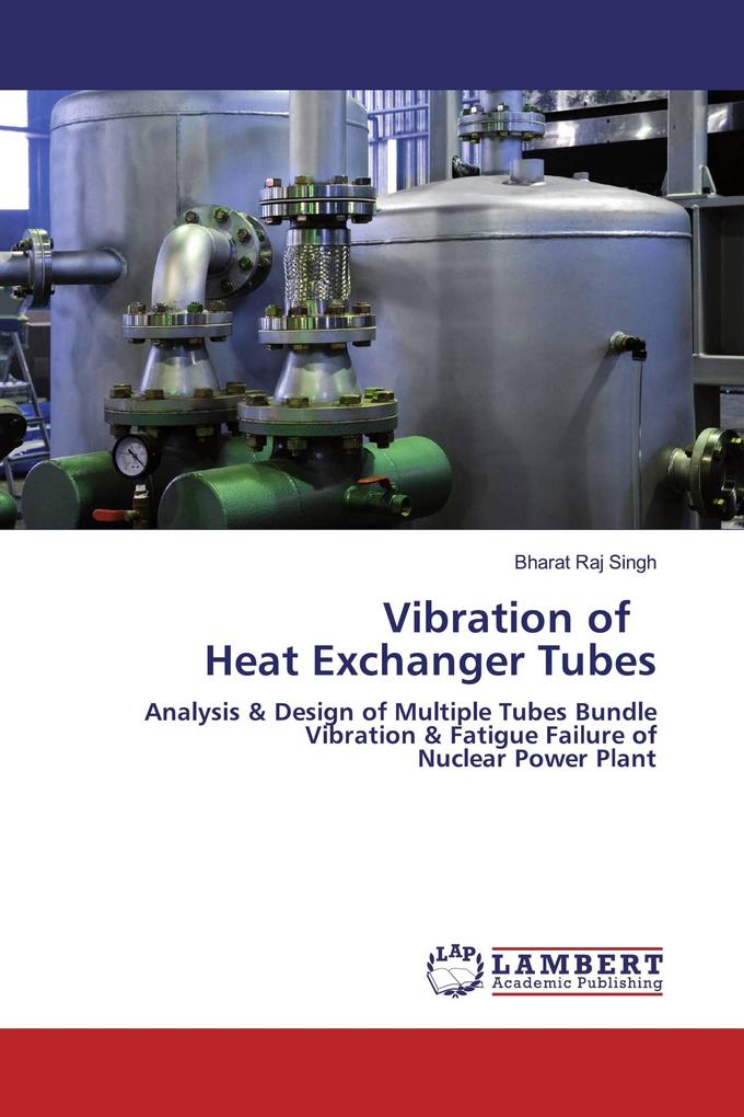 Vibration of Heat Exchanger Tubes