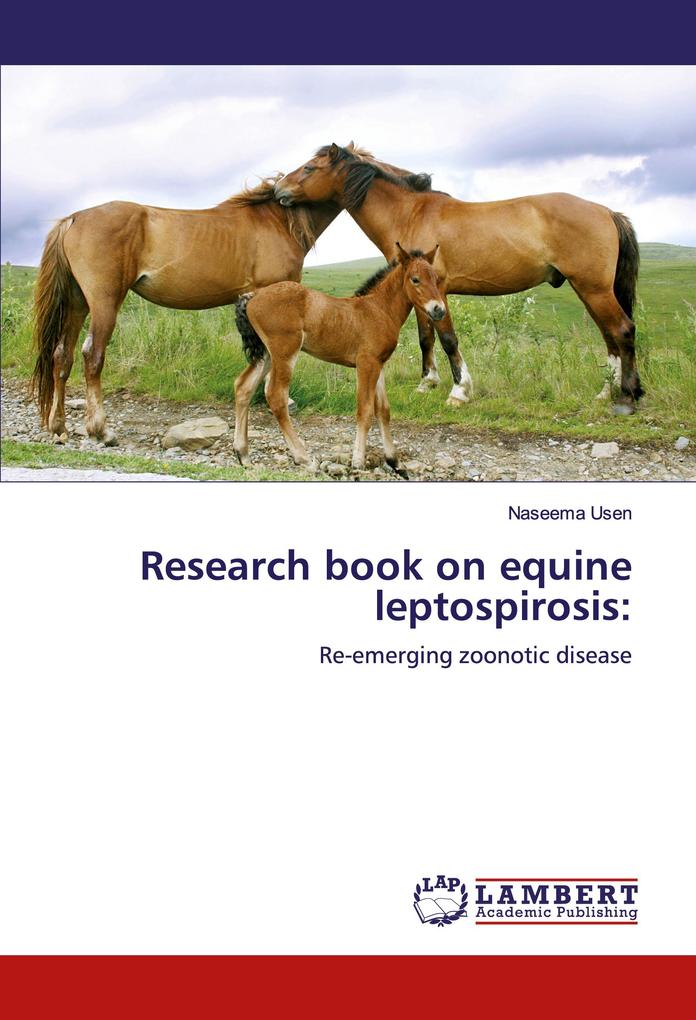 Research book on equine leptospirosis: