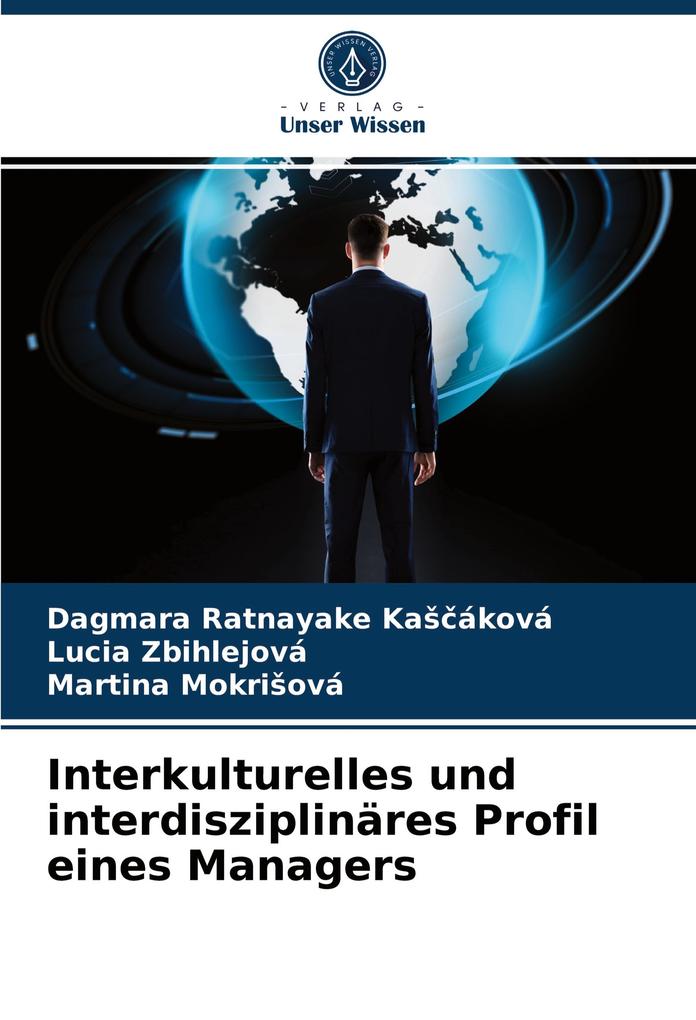 Interkulturelles und interdisziplinäres Profil eines Managers