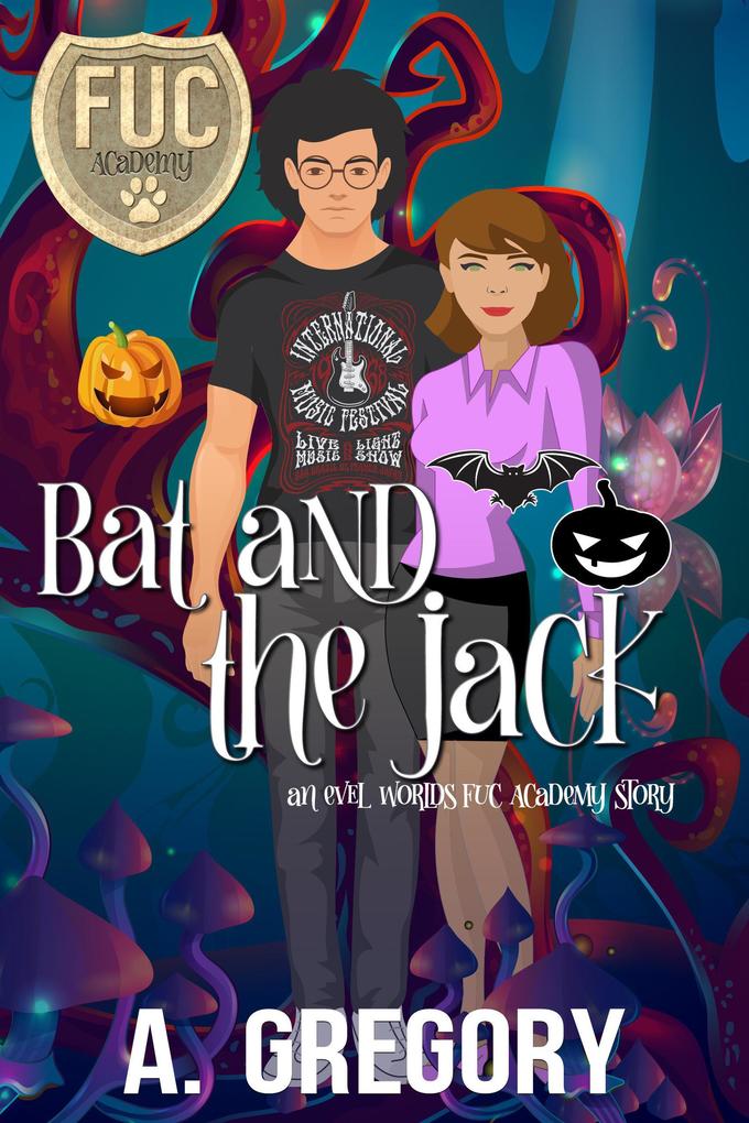 Bat and the Jack (FUC Academy #22)