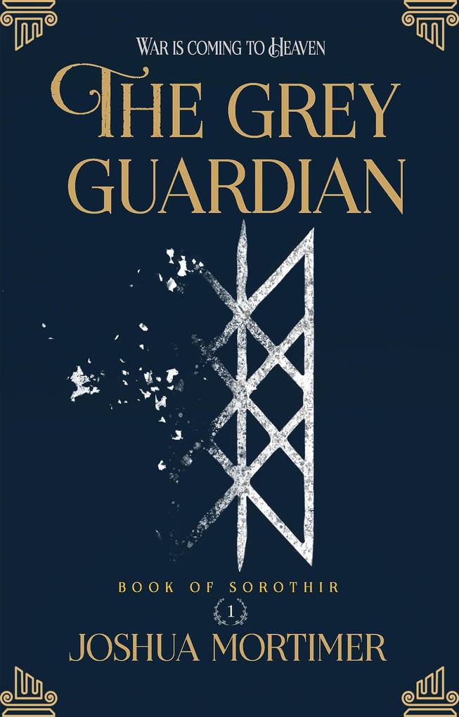 The Grey Guardian (Book Of Sorothir 1)