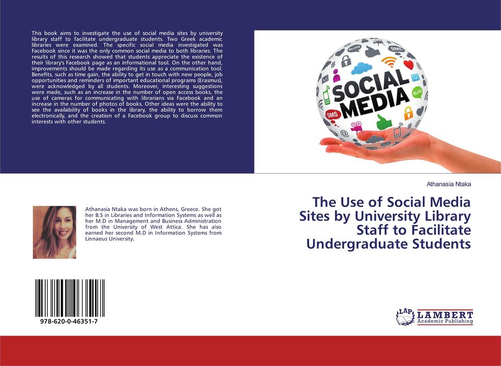 The Use of Social Media Sites by University Library Staff to Facilitate Undergraduate Students