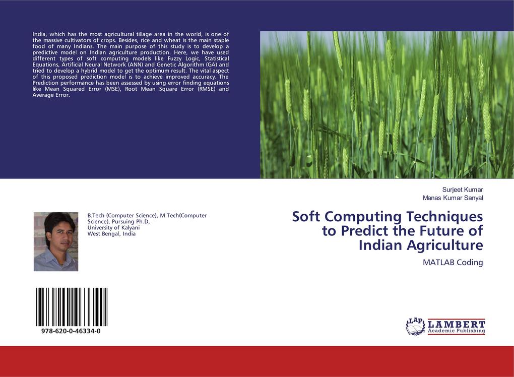 Soft Computing Techniques to Predict the Future of Indian Agriculture