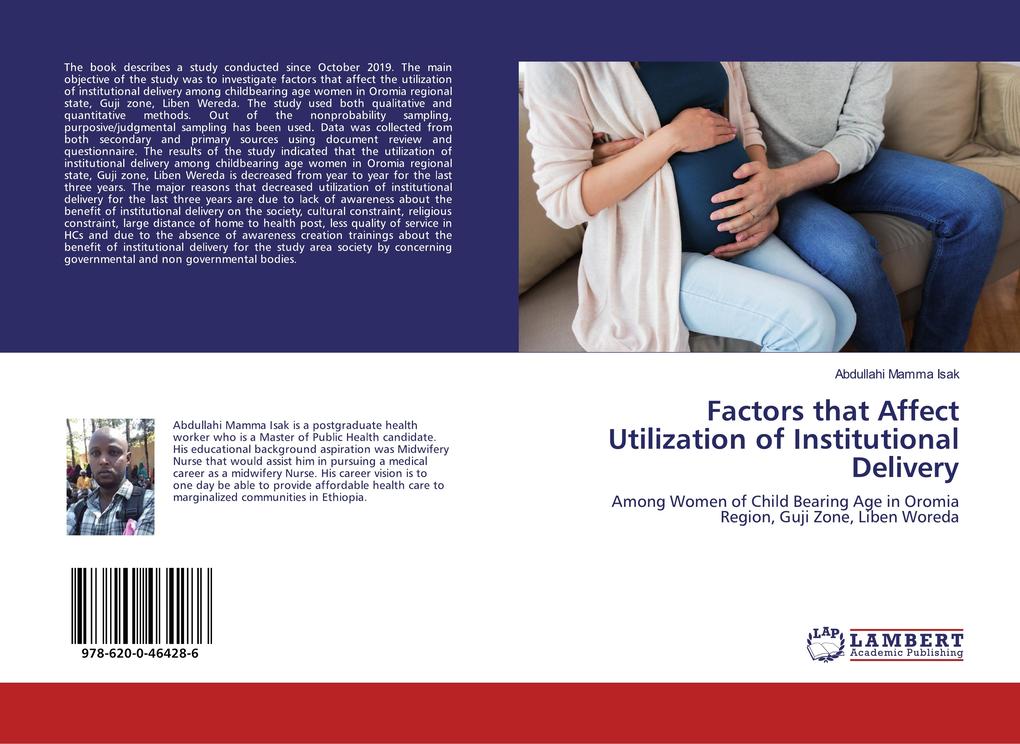 Factors that Affect Utilization of Institutional Delivery