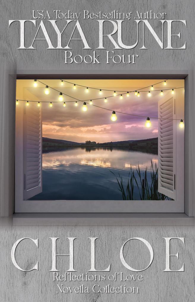 Chloe - Reflections of Love Book 4