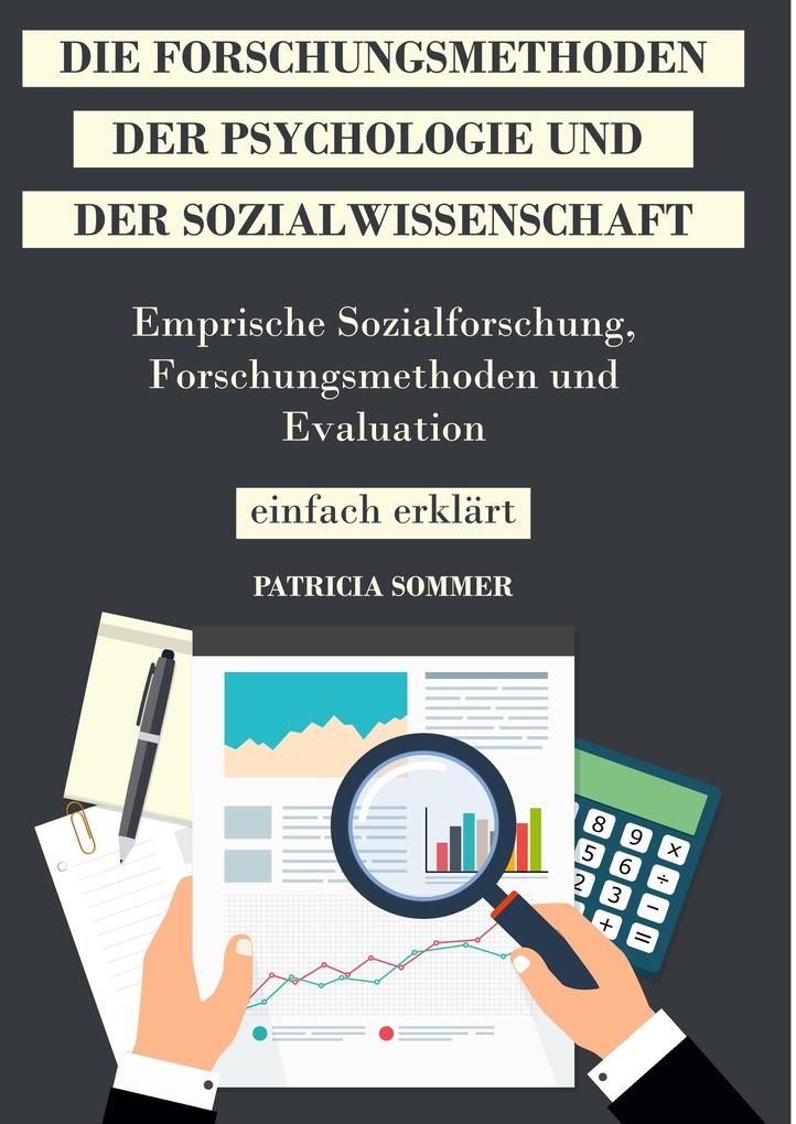 Image of Die Forschungsmethoden der Psychologie und Sozialwissenschaft